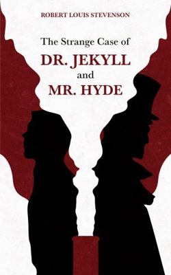 The Strange Case of Dr. Jekyll and Mr. Hyde 0648614301 Book Cover