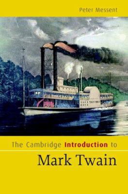 The Cambridge Introduction to Mark Twain 0521854458 Book Cover