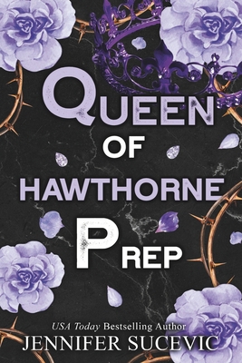Queen of Hawthorne Prep (Hawthorne Prep Book 2) B09CB48XWQ Book Cover