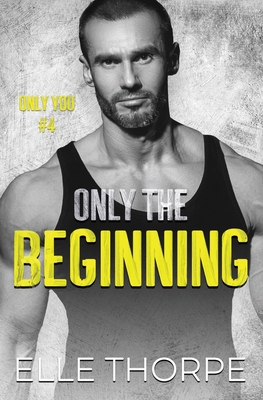 Only the Beginning 0648381447 Book Cover