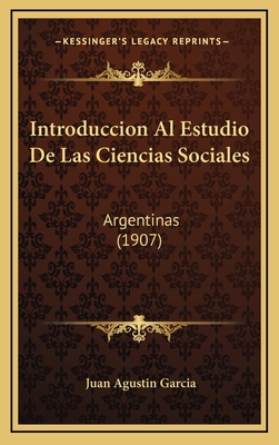 Introduccion Al Estudio De Las Ciencias Sociale... [Spanish] 1168593301 Book Cover