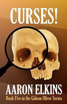 Curses! (Book Five in the Gideon Oliver Series) 161756138X Book Cover