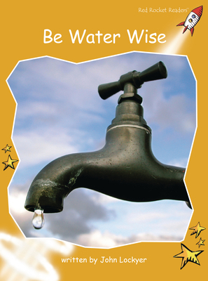 Be Water Wise 1877435538 Book Cover