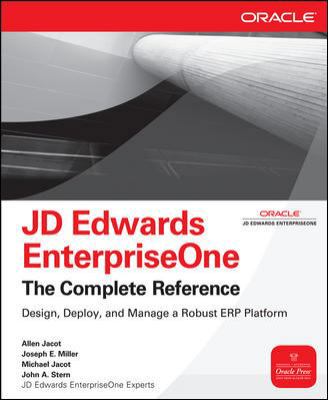 JD Edwards EnterpriseOne: The Complete Reference 0071598731 Book Cover