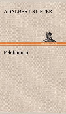 Feldblumen [German] 3847262157 Book Cover