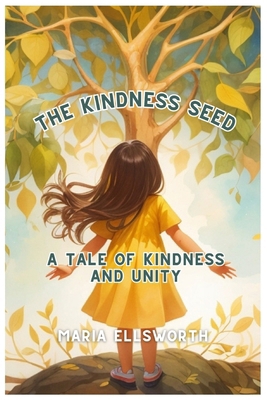 The Kindness Seed B0D75R7WZB Book Cover