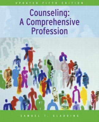 Counseling: A Comprehensive Profession 0132328623 Book Cover