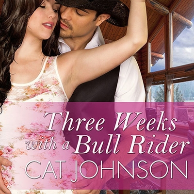 Three Weeks with a Bull Rider B08XZ42XJ9 Book Cover