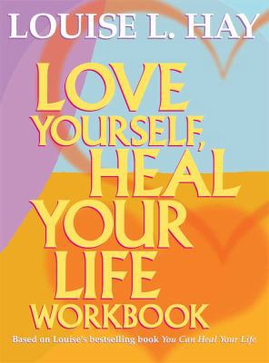 Love Yourself, Heal Your Life (Workbook) (Large... [Large Print] 1459618963 Book Cover