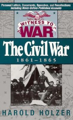 Witness to War: The Civil War 1861-1865 0399522034 Book Cover