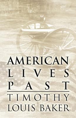 American Lives Past 1413795242 Book Cover