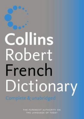 Collins-Robert French Dictionary Complete & Una... 000718381X Book Cover