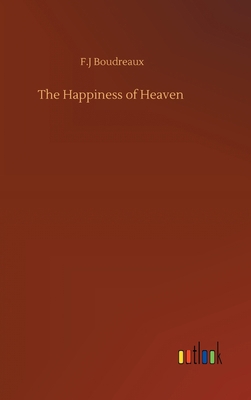 The Happiness of Heaven 3752373024 Book Cover