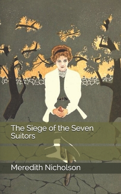 The Siege of the Seven Suitors 1675373302 Book Cover