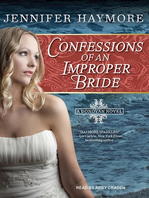 Confessions of an Improper Bride 1452606099 Book Cover