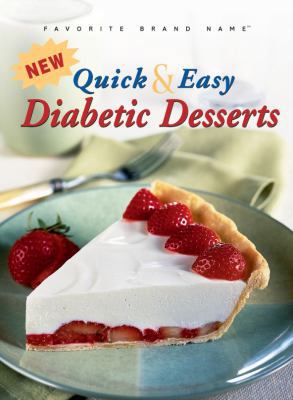 New Quick & Easy Diabetic Desserts 141272371X Book Cover