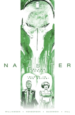 Nailbiter Volume 3: Blood in the Water 1632154854 Book Cover