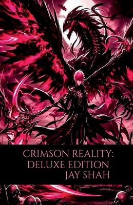 Crimson Reality: Deluxe Edition: Part 1 B0DCNJ87R1 Book Cover