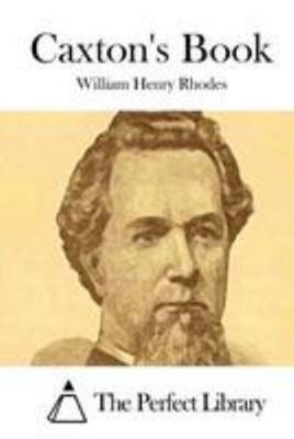 Caxton's Book 151216139X Book Cover