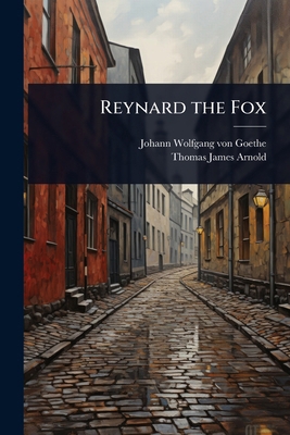 Reynard the Fox 1023701081 Book Cover