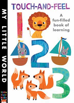 Touch-and-feel 123: A Fun-filled Book of Learni... 1848695365 Book Cover