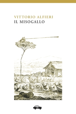 Il Misogallo [Italian] 8896576016 Book Cover