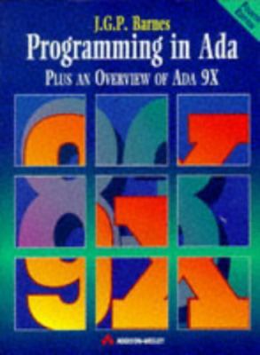 Programming in Ada: Plus an Overview of Ada 9X 0201624079 Book Cover