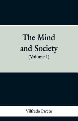 The Mind and Society: (Volume I) 9353299039 Book Cover