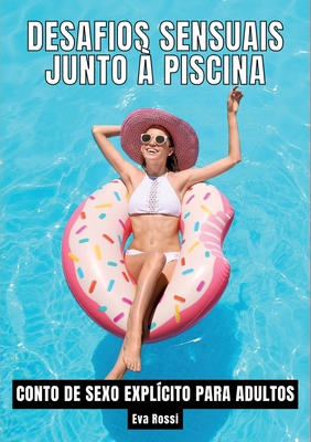 Desafios Sensuais junto à Piscina: Contos de Se... [Portuguese] 3384252446 Book Cover