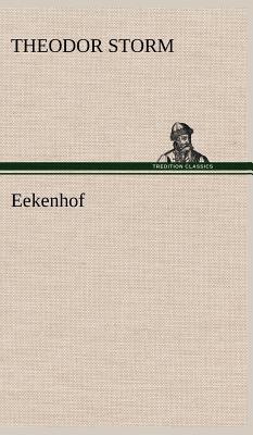 Eekenhof [German] 3847262319 Book Cover