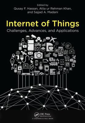 Internet of Things: Challenges, Advances, and A... 1498778518 Book Cover
