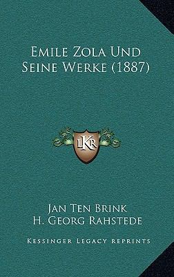 Emile Zola Und Seine Werke (1887) [German] 1167617916 Book Cover