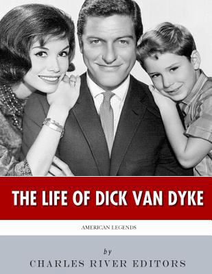 American Legends: The Life of Dick Van Dyke 1986134865 Book Cover