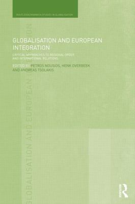 Globalisation and European Integration: Critica... 0415611849 Book Cover