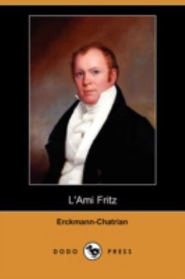 L'Ami Fritz (Dodo Press) [French] 1409945014 Book Cover