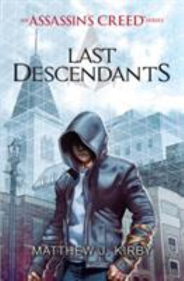 Last Descendants: An Assassin's Creed Series 1407161695 Book Cover