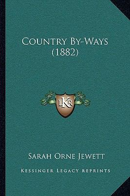 Country By-Ways (1882) 1163942871 Book Cover