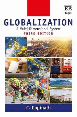 Globalization: A Multi-Dimensional System, Thir... 1788118332 Book Cover