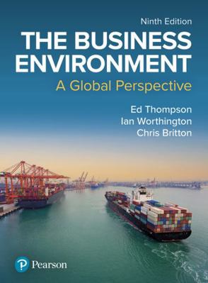 The Business Environment: A Global Perspective 1292417846 Book Cover