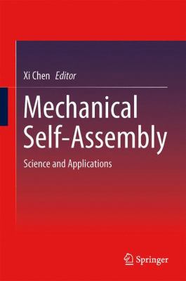 Mechanical Self-Assembly: Science and Applications 1461445612 Book Cover