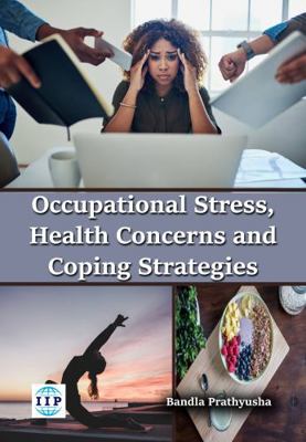 Paperback Occupational Stress, Health Issues and Coping Strategies Book