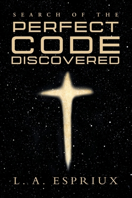 Search of the Perfect Code Discovered 1957378018 Book Cover