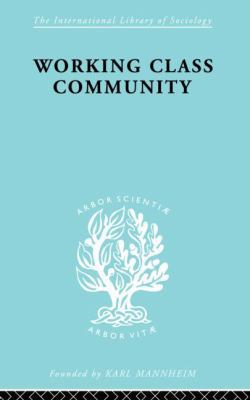 Working Class Comm Ils 122 0415863430 Book Cover
