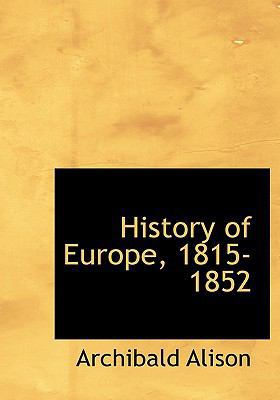 History of Europe, 1815-1852 1117145999 Book Cover