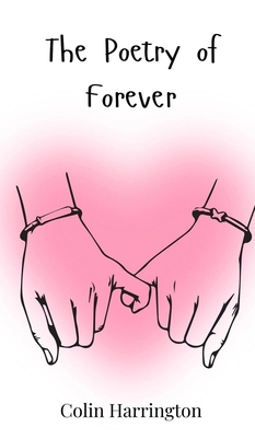 The Poetry of Forever 3690810736 Book Cover