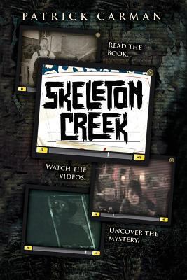 Skeleton Creek #1 153308713X Book Cover