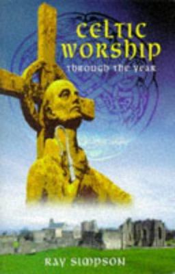 Celtic Worship Through the Year 0340686677 Book Cover