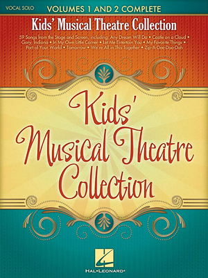 Kids' Musical Theatre Collection Volumes 1 and ... 1480367281 Book Cover