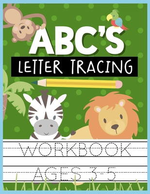 ABC's Letter Tracing Workbook Ages 3-5: Kids Ac... 168641790X Book Cover