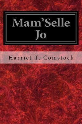 Mam'Selle Jo 1548759392 Book Cover